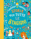 Copertina del libro STORIE PER TUTTE LE STAGIONI. EDIZ. A CO