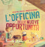 Copertina del libro OFFICINA DELLE NUOVE OPPORTUNI