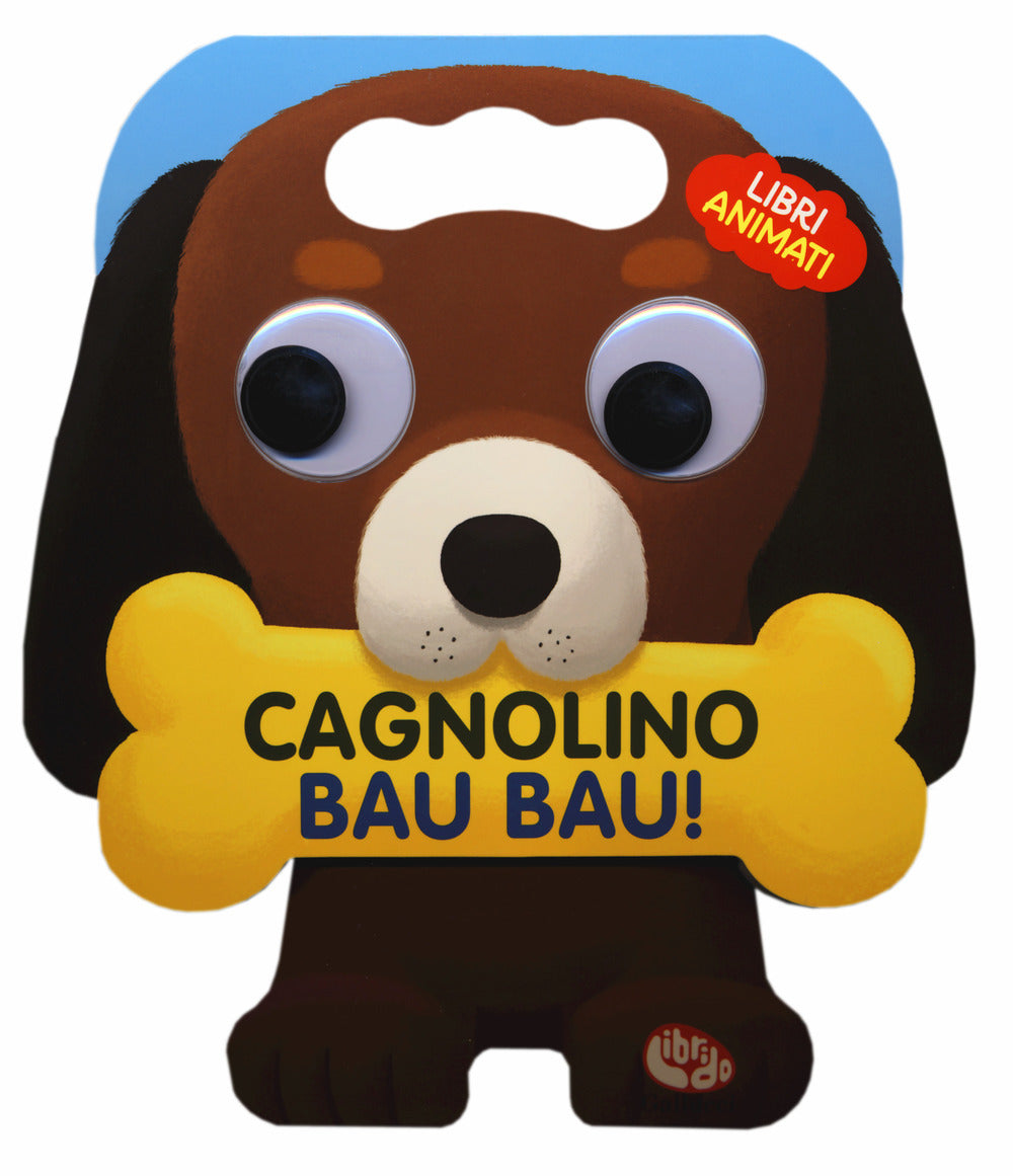 Copertina del libro CAGNOLINO BAU BAU!