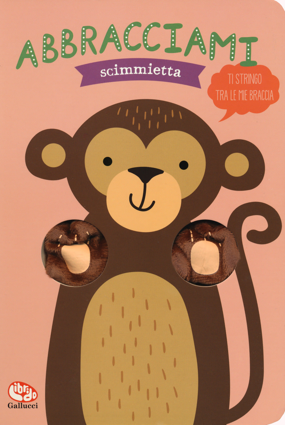 Copertina del libro ABBRACCIAMI SCIMMIETTA Immagine principale del prodotto
