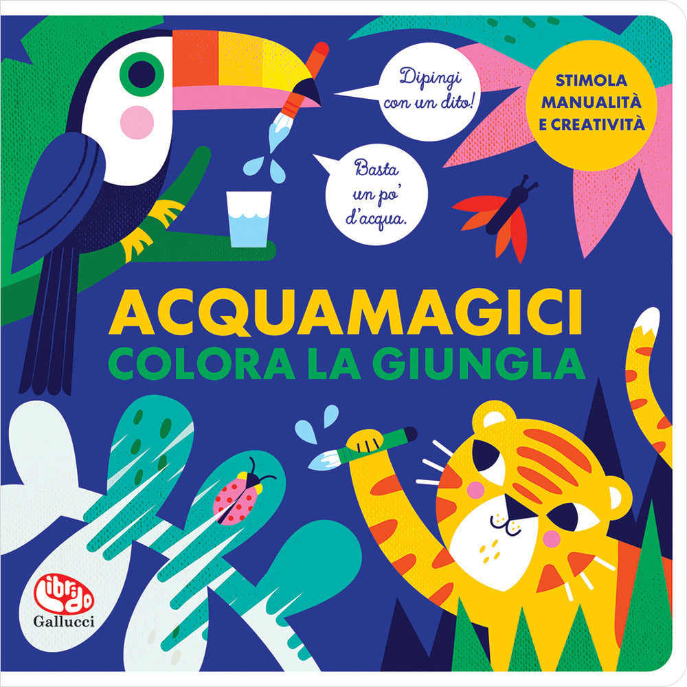 Copertina del libro ACQUAMAGICI - COLORA LA GIUNGL Immagine principale del prodotto