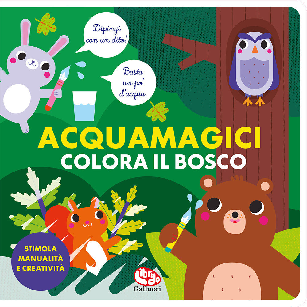 Copertina del libro ACQUAMAGICI - COLORA IL BOSCO