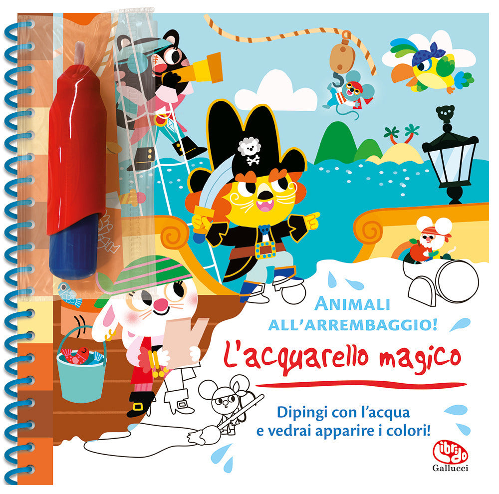 Copertina del libro L'ACQUARELLO MAGICO. ANIMALI ALL'ARREMBA