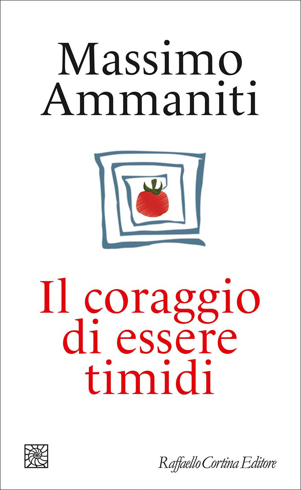 Copertina del libro IL CORAGGIO DI ESSERE TIMIDI