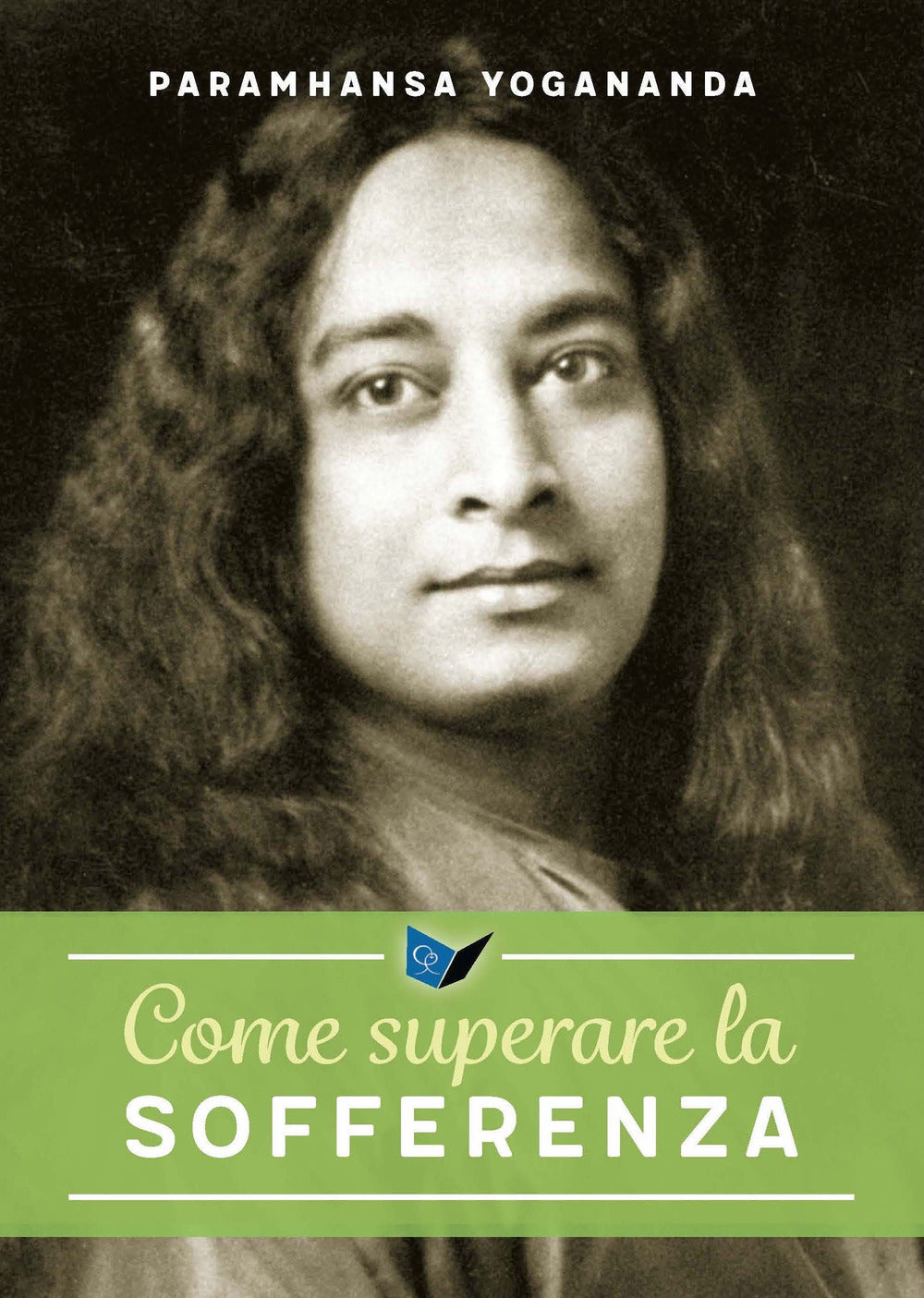 Copertina del libro COME SUPERARE LA SOFFERENZA