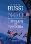 Copertina del libro I MULINI DI PANDORA - QUARTO E ULTIMO