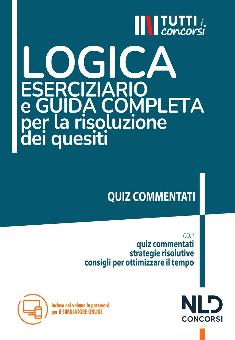 Copertina del libro LOGICA ESERCIZIARIO E GUIDA COMPLETA PER