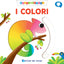 Copertina del libro I COLORI. MUOVI E SCOPRI