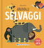 Copertina del libro ANIMALI SELVAGGI