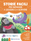 Copertina del libro STORIE FACILI PER IMPARARE A LEGGERE E A