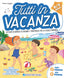 Copertina del libro TUTTI IN VACANZA - DALLA 3A ALLA 4A