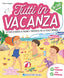 Copertina del libro TUTTI IN VACANZA - DALLA 4A ALLA 5A