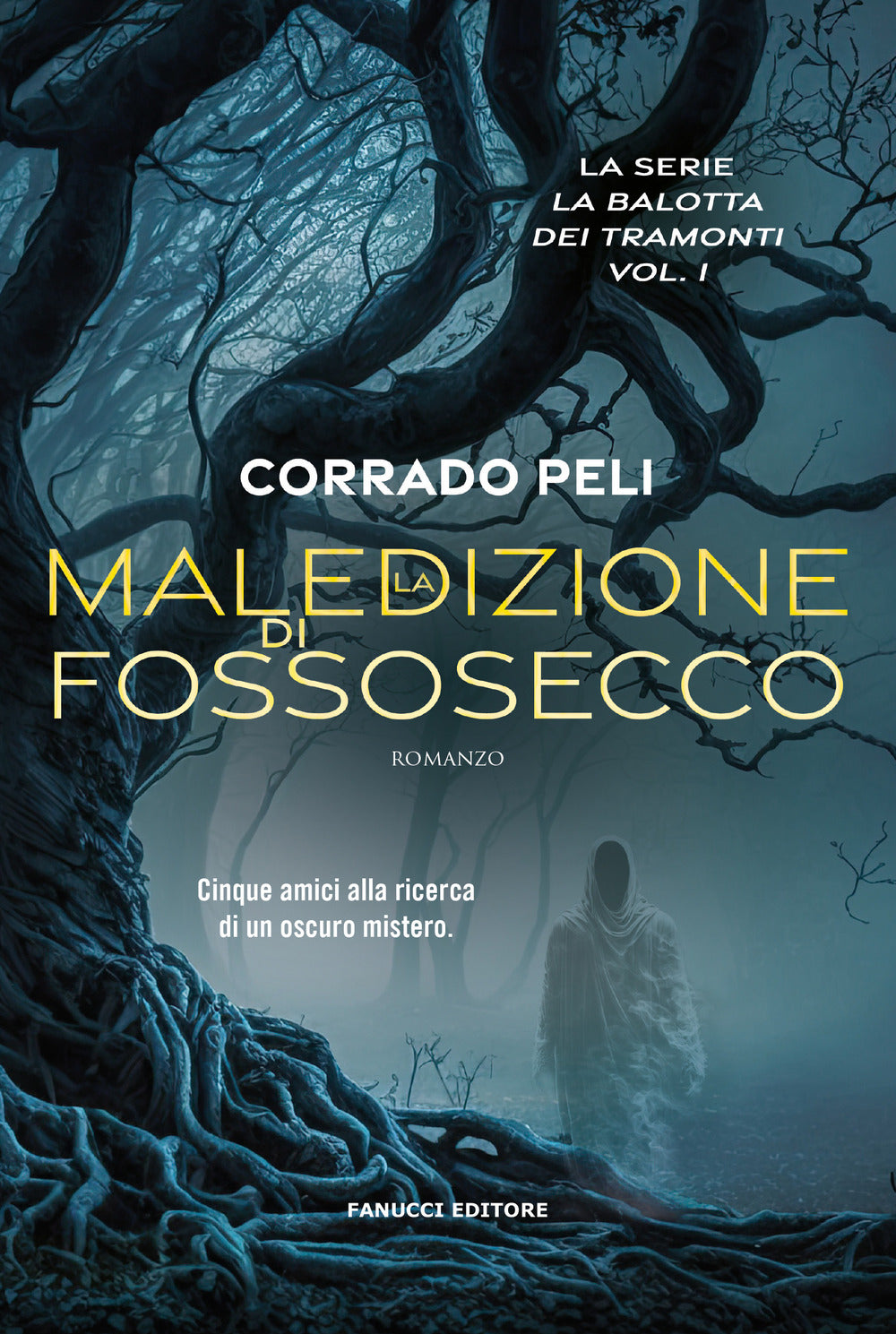 Copertina del libro LA MALEDIZIONE DI FOSSOSECCO
