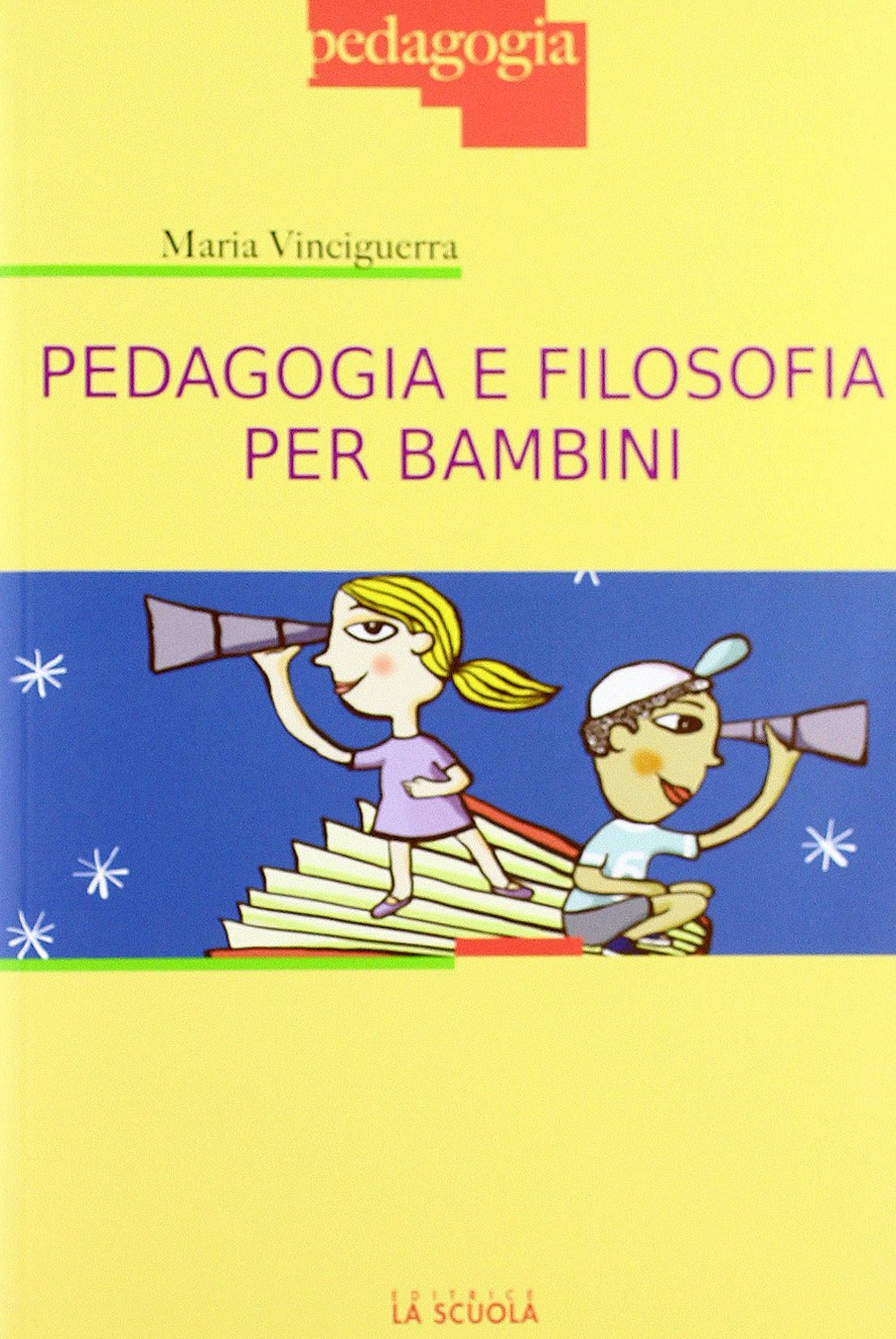 Copertina del libro PEDAGOGIA E FILOSOFIA PER BAMBINI