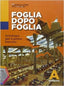 Copertina del libro FOGLIA DOPO FOGLIA A ED. MISTA
