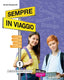 Copertina del libro SEMPRE IN VIAGGIO 1 ED. MISTA