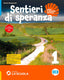 Copertina del libro SENTIERI DI SPERANZA 1 ED. MISTA