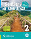 Copertina del libro SENTIERI DI SPERANZA 2 ED. MISTA
