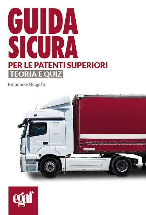 Copertina del libro GUIDA SICURA PER LE PATENTI SUPERIORI. T Immagine principale del prodotto
