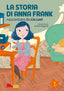 Copertina del libro LA STORIA DI ANNA FRANK RACCONTATA DA LI