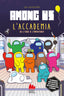 Copertina del libro AMONG US 2. L'ACCADEMIA