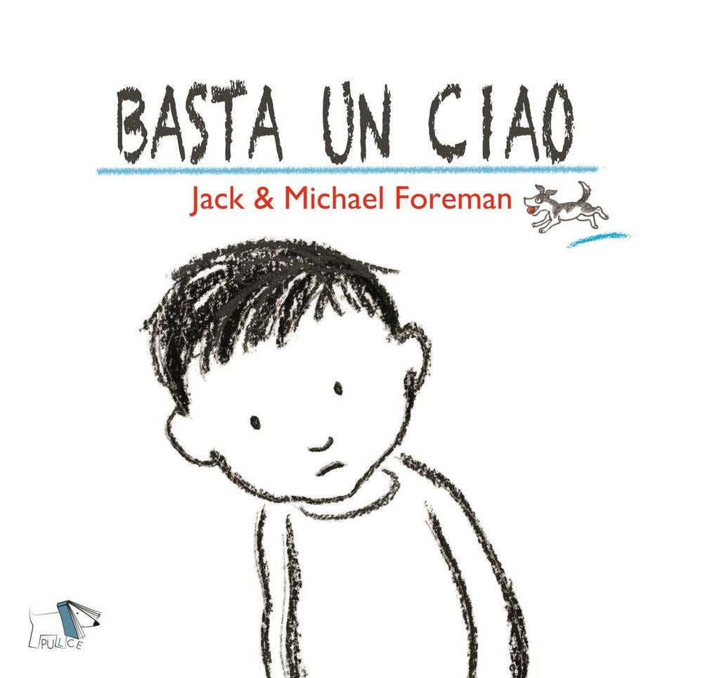 Copertina del libro BASTA UN CIAO. EDIZ. A COLORI Immagine principale del prodotto