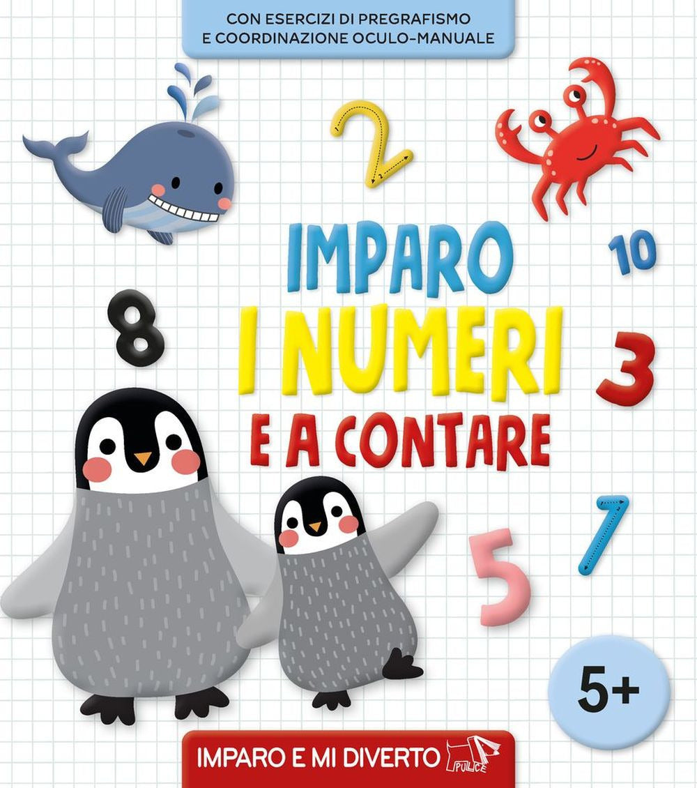 Copertina del libro IMPARO I NUMERI E A CONTARE. IMPARO E MI