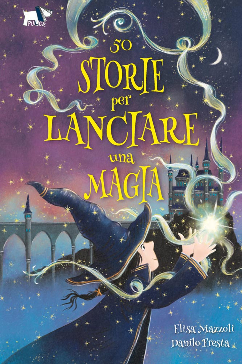 Copertina del libro 50 STORIE PER LANCIARE UNA MAGIA