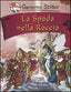 Copertina del libro LA SPADA NELLA ROCCIA