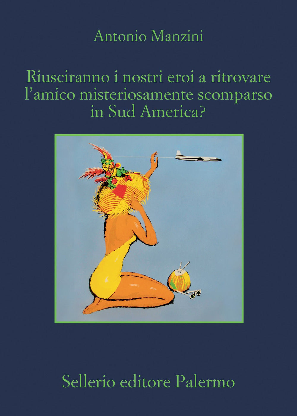Copertina del libro RIUSCIRANNO I NOSTRI EROI A RITROVARE L'