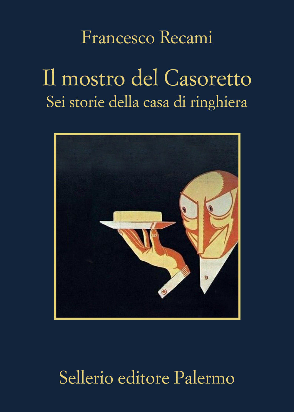 Copertina del libro IL MOSTRO DEL CASORETTO
