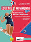 Copertina del libro EDUCARE AL MOVIMENTO SLIM ED. MISTA