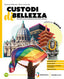 Copertina del libro CUSTODI DI BELLEZZA - ED. GIALLA ED.MIST