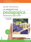 Copertina del libro PROSPETTIVA PEDAGOGICA ED. MISTA