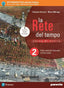 Copertina del libro RETE DEL TEMPO 2 ED. MISTA