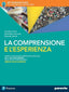Copertina del libro LA COMPRENSIONE E L'ESPERIENZA ED. MISTA