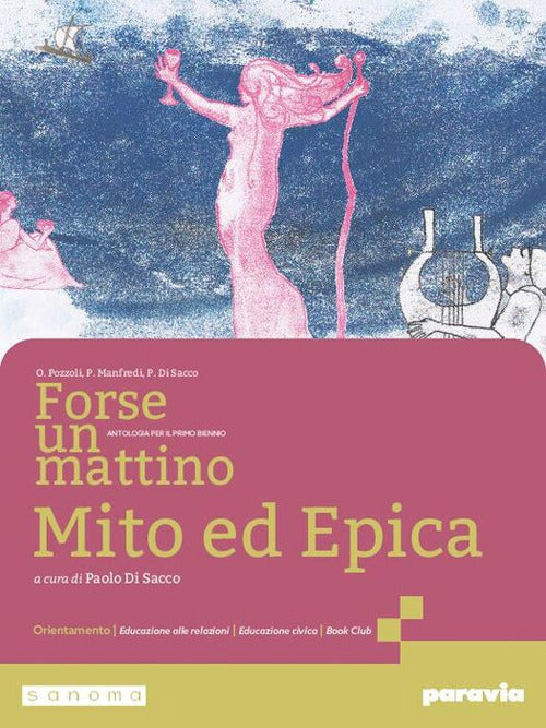 Copertina del libro FORSE UN MATTINO ANTOLOGIA DI MITO ED EP