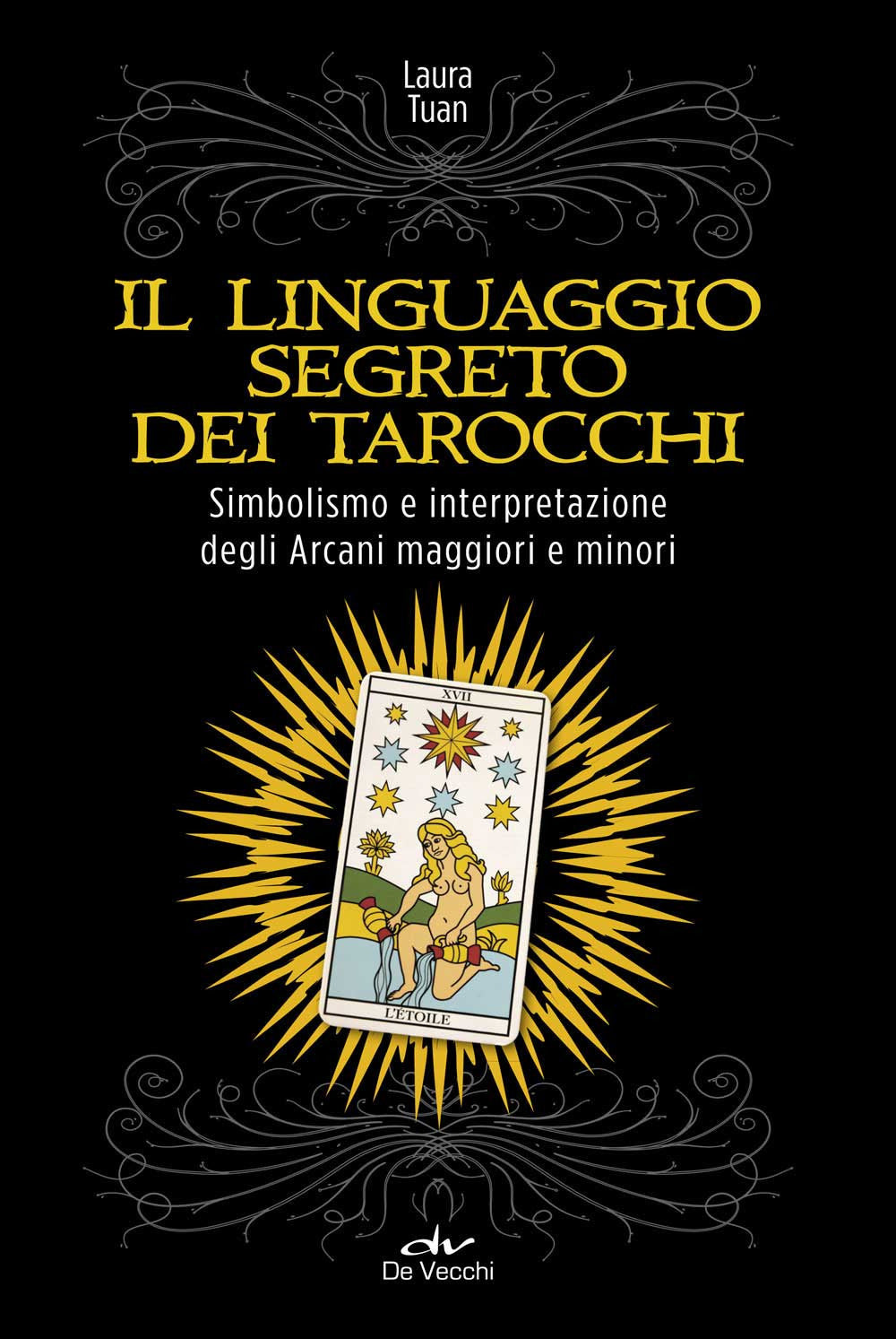Copertina del libro IL LINGUAGGIO SEGRETO DEI TAROCCHI