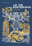 Copertina del libro LE VIE DELL'ESOTERISMO
