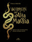 Copertina del libro I SEGRETI DELL'ALTA MAGIA