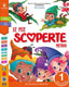 Copertina del libro MIE SCOPERTE 1 ED. MISTA