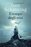 Copertina del libro IL TEMPO DEGLI EROI