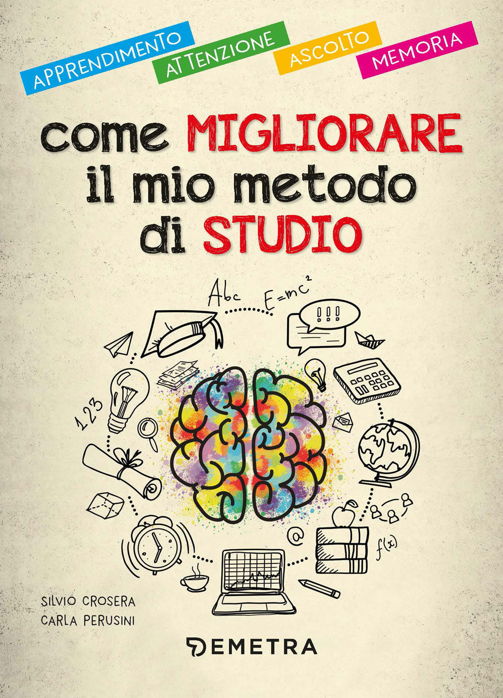 Copertina del libro COME MIGLIORARE IL MIO METODO DI STUDIO Immagine principale del prodotto