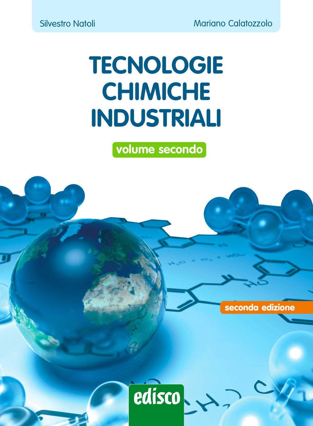 Copertina del libro TECNOLOGIE CHIMICHE INDUSTRIALI 2 ED. MI Immagine principale del prodotto