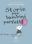 Copertina del libro STORIE PER BAMBINI PERFETTI