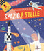 Copertina del libro ALLA SCOPERTA DI... SPAZIO E STELLE