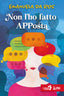 Copertina del libro NON L'HO FATTO APPOSTA