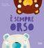 Copertina del libro È SEMPRE ORSO