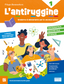 Copertina del libro L'ANTIRUGGINE 1 MATEMATICA + ALL.TO