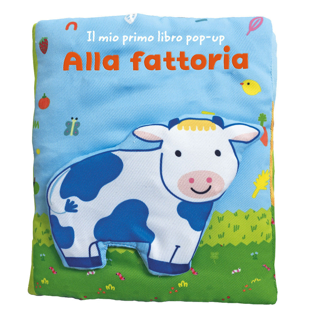 Copertina del libro ALLA FATTORIA. IL MIO PRIMO LIBRO POP-UP